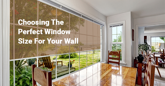 Choosing The Perfect Window Size For Your Wall